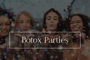 Botox Party Aesthetic Services Denver